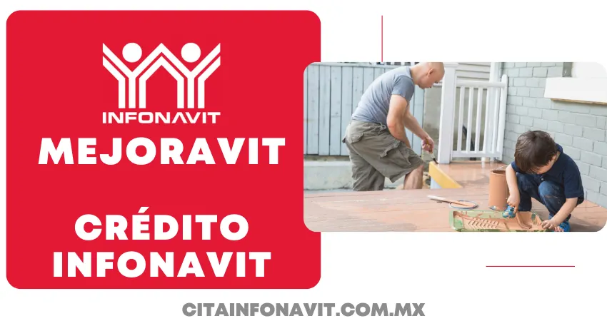 Crédito Mejoravit Infonavit