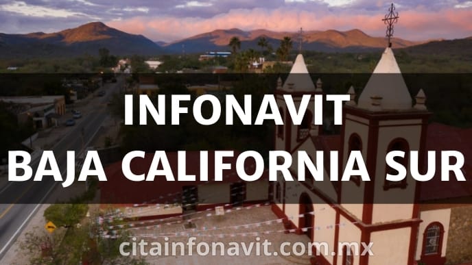 Oficinas Infonavit en Baja California Sur