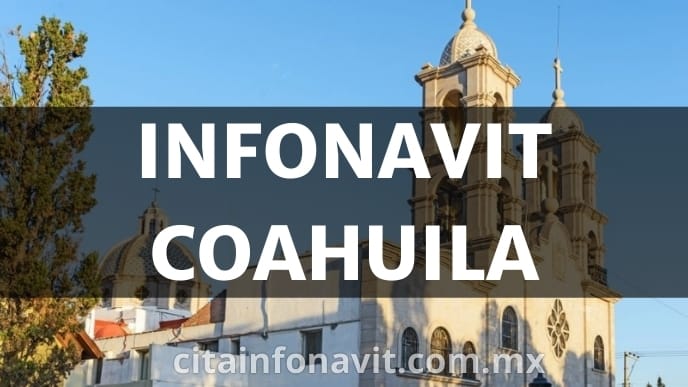Oficinas Infonavit en Coahuila