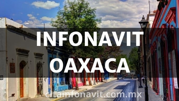 Oficinas Infonavit en Oaxaca