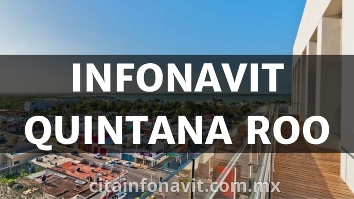 Oficinas Infonavit en Quintana Roo